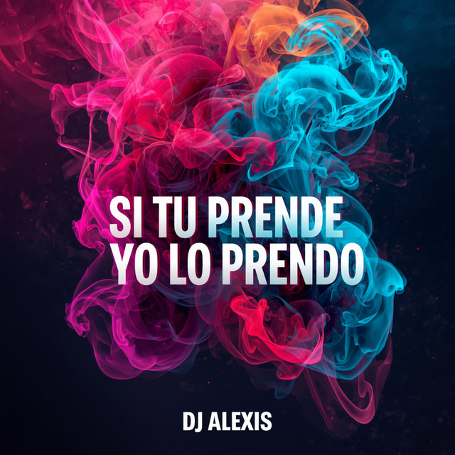 Si Tu Prende Yo Lo Prendo