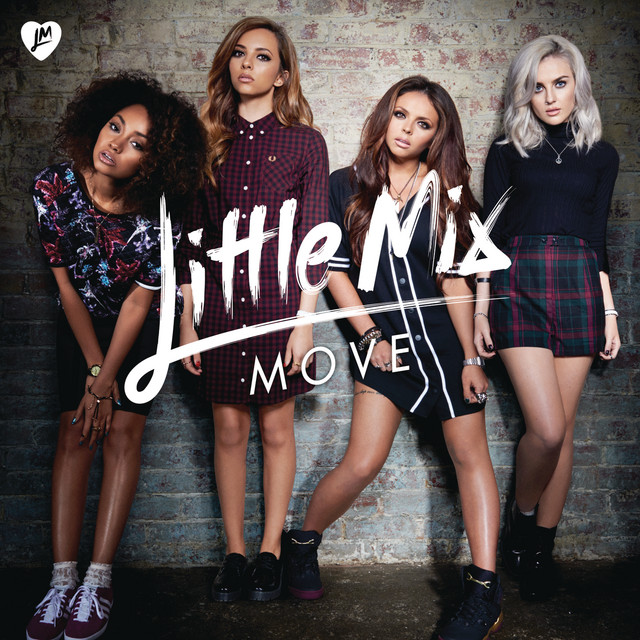 Move (Remixes) - Single by Little Mix | Spotify