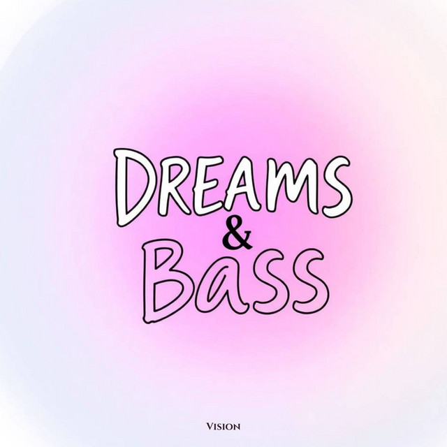 Dreams & Bass cover art