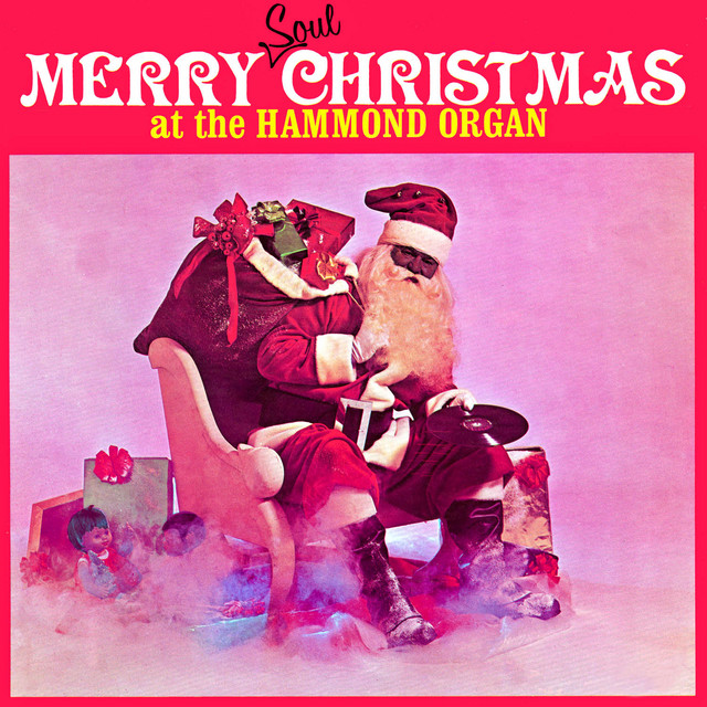 Merry Soul Christmas At the Hammond Organ - Album by George Conedy