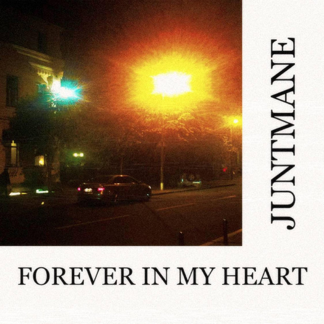 Cover art: FOREVER IN MY HEART — JUNTMANE
