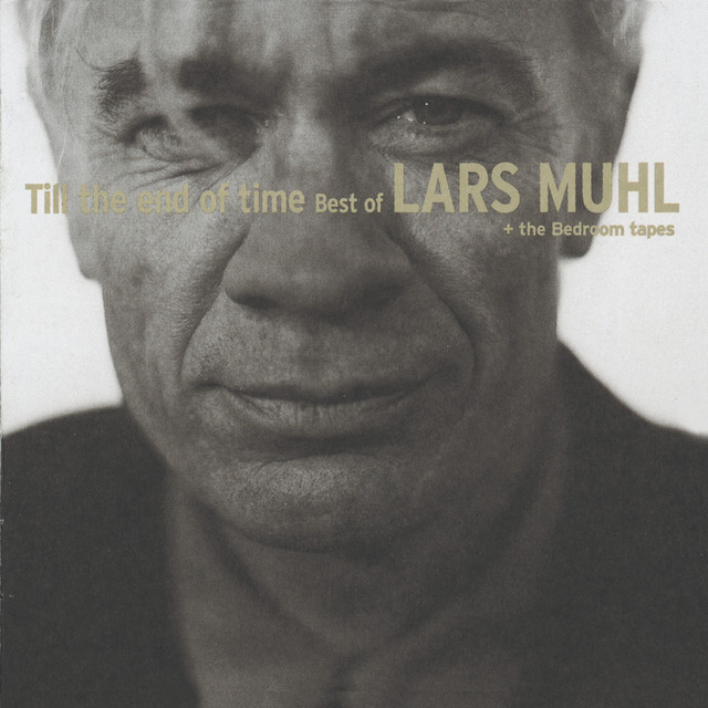 Till The End Off Time - Best Of Lars Muhl cover