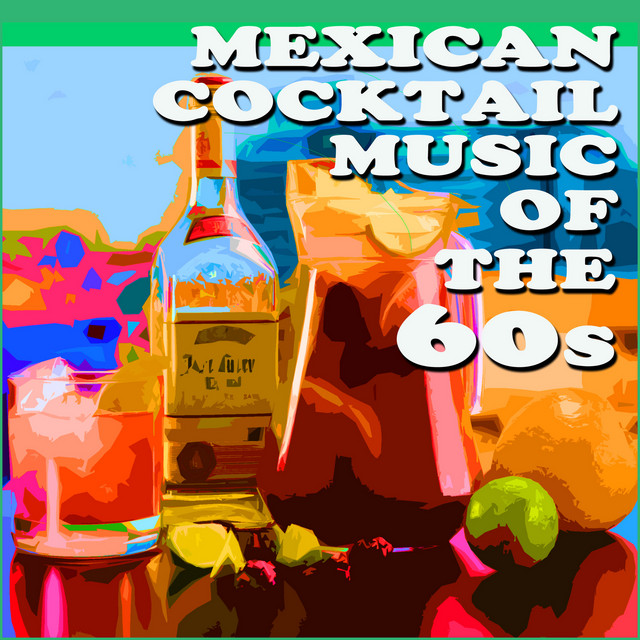 Mexican Cocktail Music of the 60s cover art
