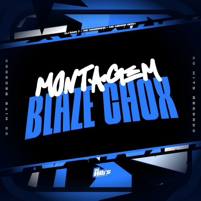 Montagem Blaze Chox