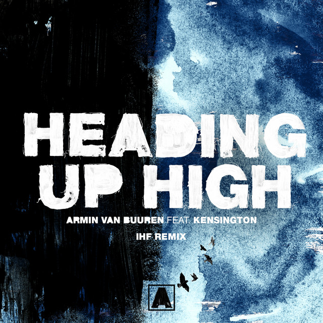 Heading Up High (IHF Remix) by IHF