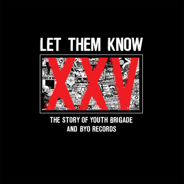 Let Them Know: The Story of Youth Brigade and BYO Records cover art