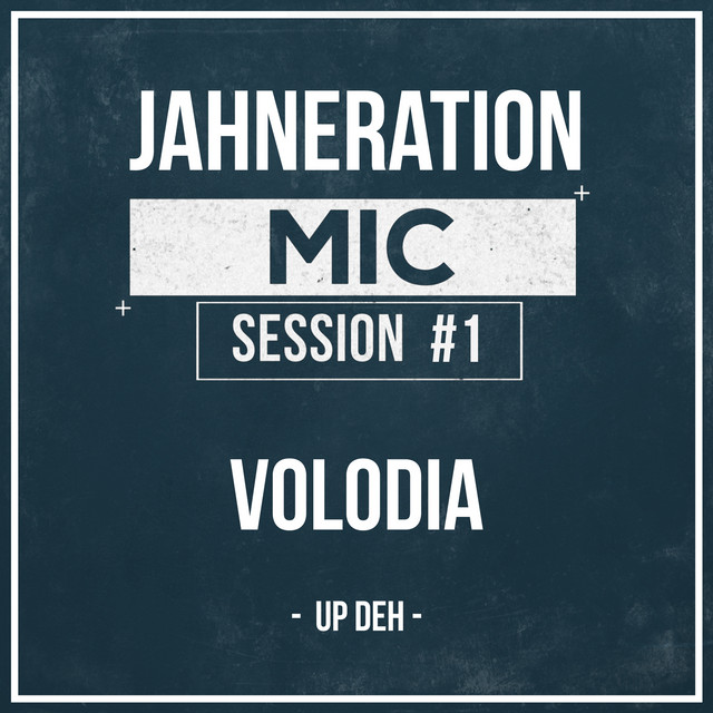 Mic Session #1 - Up Deh
