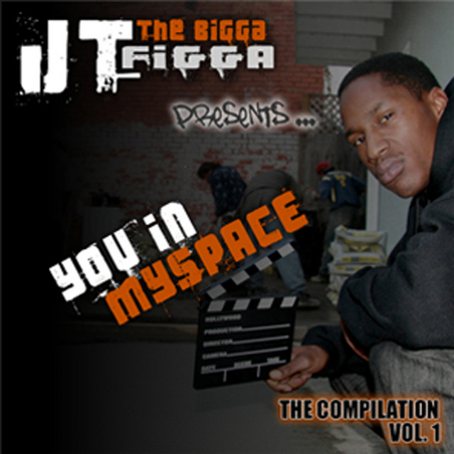 JT The Bigga Figga Presents: You In My Space Vol. 1 - Compilation
