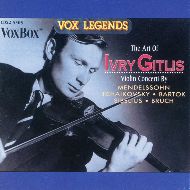 クラシック The Art Of Ivry Gitlis 2CD Vox Legends The Art of Ivry Gitlis - Album by Ivry Gitlis | Spotify