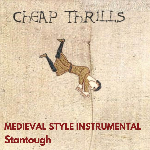 Cheap Thrills Medieval Style Instrumental Single by Stantough Spotify