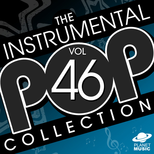 The Instrumental Pop Collection, Vol. 46 - Album by The Hit Co