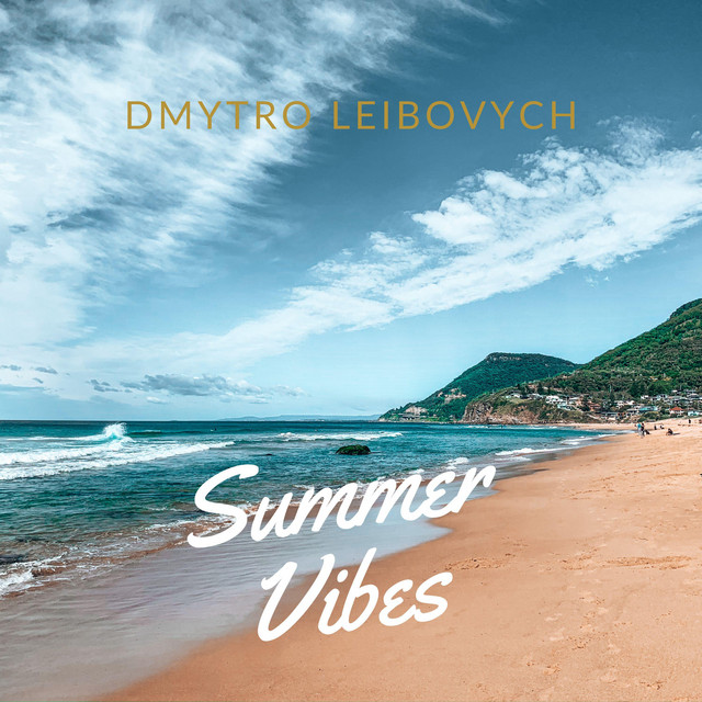 Обкладинка: Summer Vibes — Dmytro Leibovych
