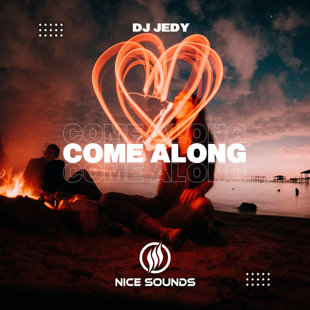 Обкладинка: Come Along — DJ JEDY
