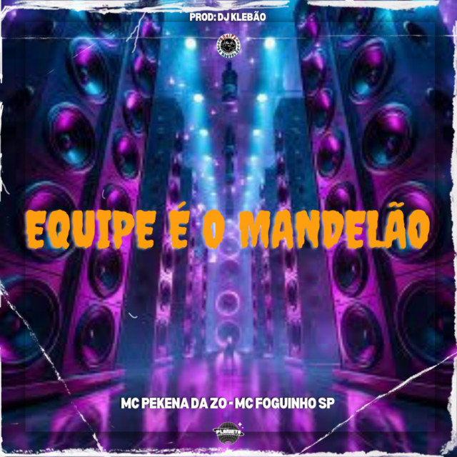 EQUIPE É O MANDELÃO