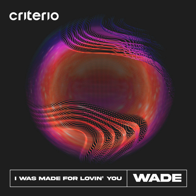 I Was Made For Lovin' You