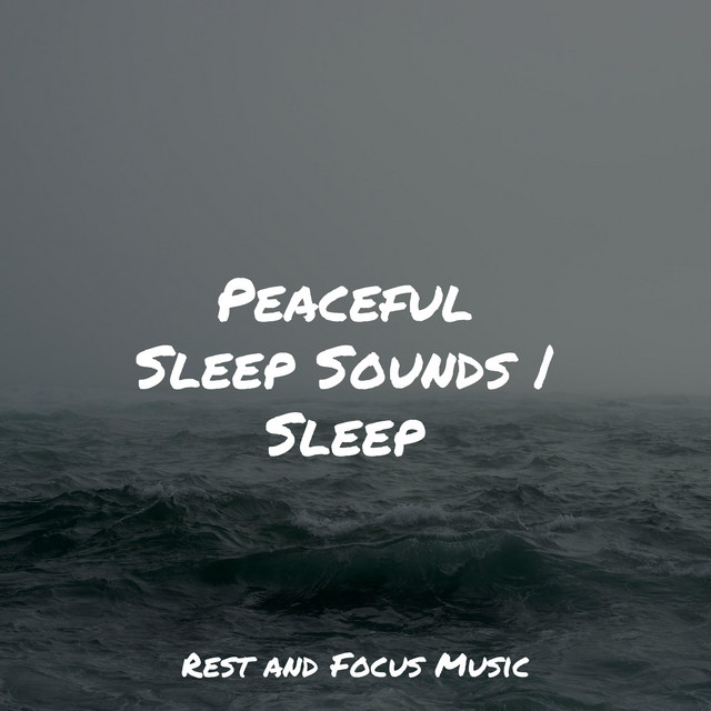 Peaceful Sleep Sounds | Sleep - Album by Musica Relajante | Spotify