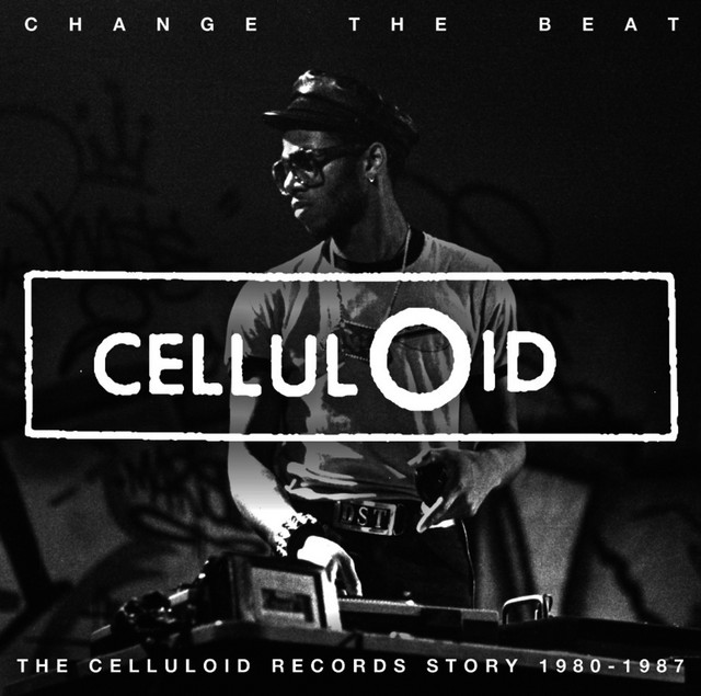 洋楽 celluloid years CD celluloid records Change The Beat - The Celluloid Records Story 1979 - 1987