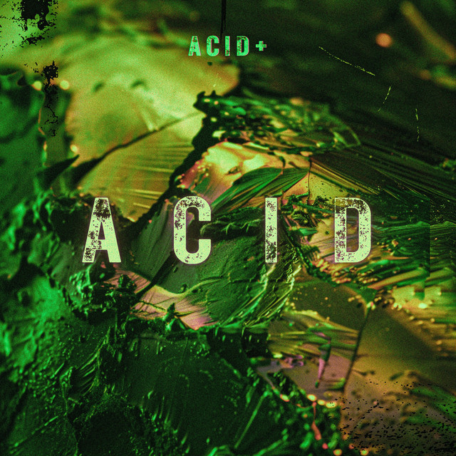 ACID - song and lyrics by ACID+ | Spotify
