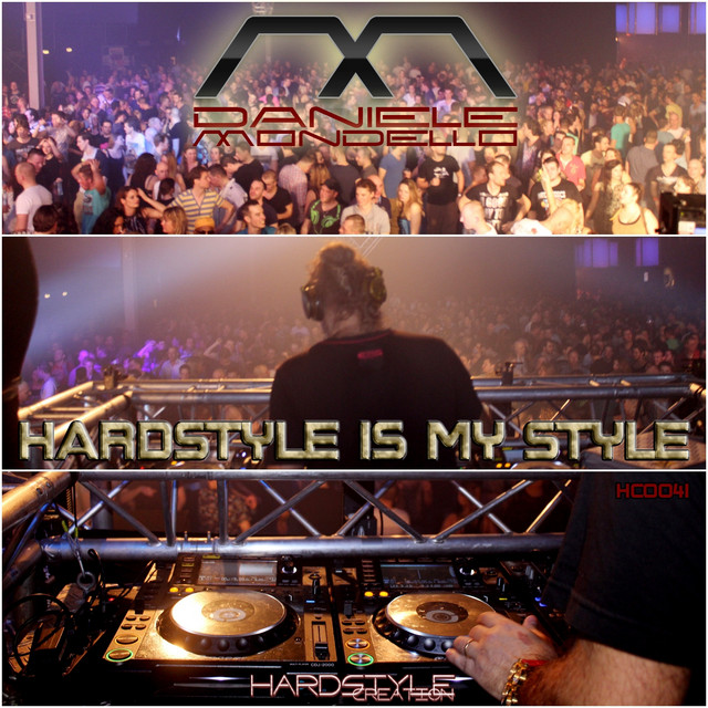 Hardstyle Is My Style