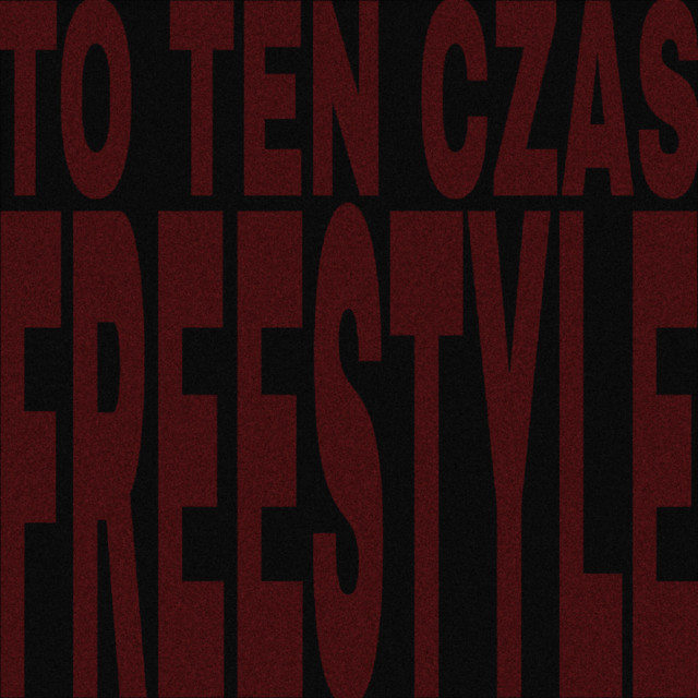 TO TEN CZAS FREESTYLE