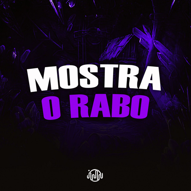 MOSTRA O RABO