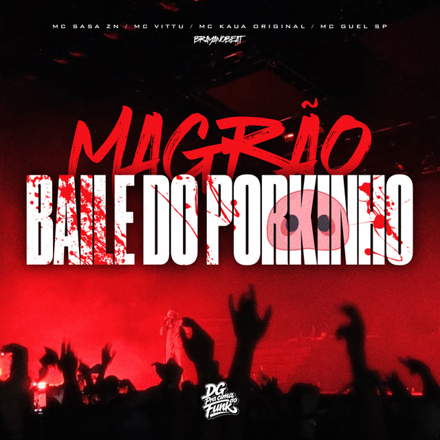 MAGRÃO BAILE DO PORKINHO