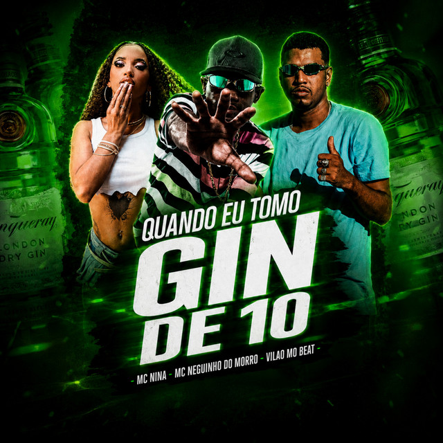 Quando Eu Tomo Gin de 10
