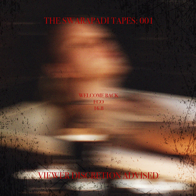 THE SWARAPADI TAPES: 001 cover art