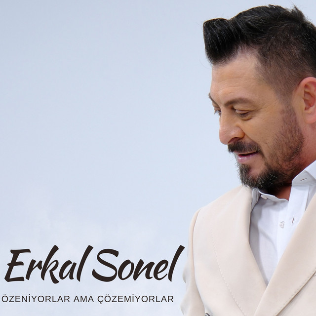 Erkal Sonel - Özeniyorlar Ama Çözemiyorlar