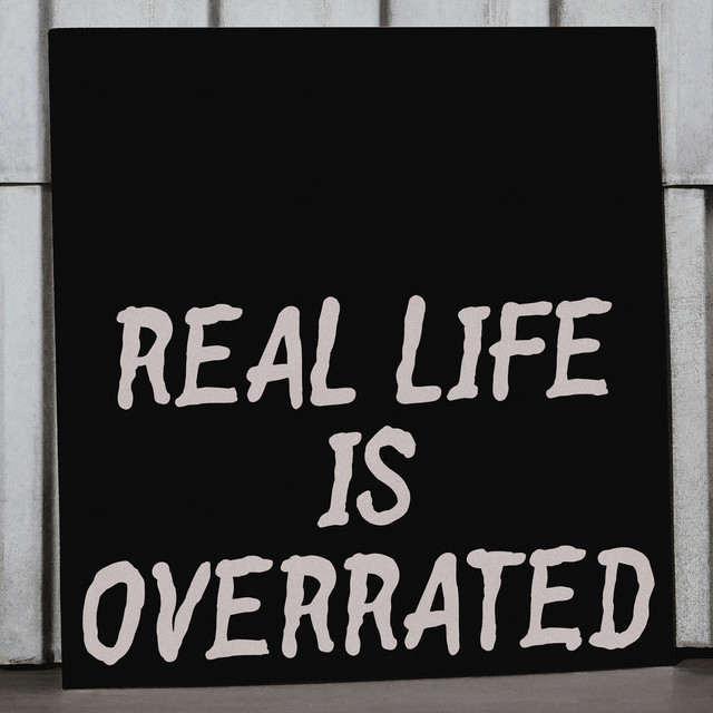 Real Life Is Overrated cover art