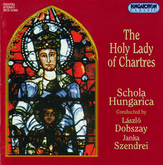 Gregorian And Polyphonic Chants - The Holy Lady of Chartes cover art