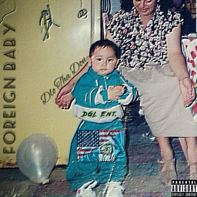 Foreign Baby - EP by Dlo Tha Don | Spotify