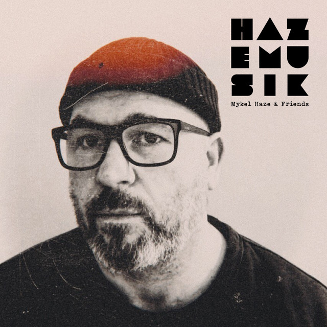 Mykel Haze & Friends cover art