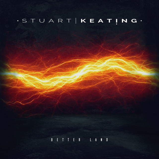 Better Land - Single by Stuart Keating | Spotify