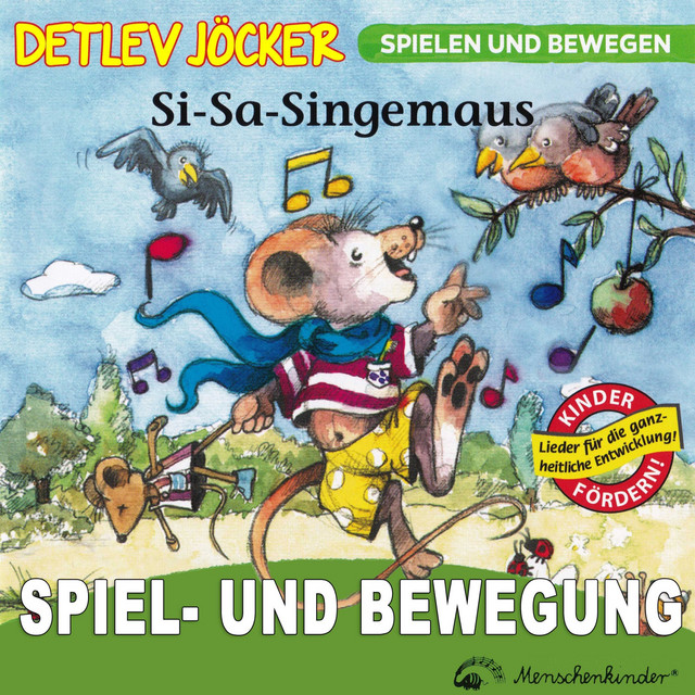 Si-Sa-Singemaus (Spiel-und Bewegung) [Fröhliche Spiel- und Lernlieder für Krabbel- Und Kindergartenkinder] cover art