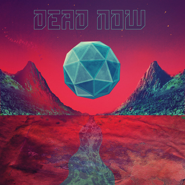 Dead Now cover