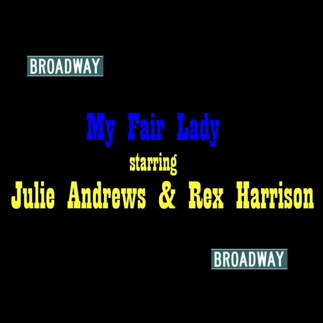 A Hymn To Him - song and lyrics by Julie Andrews, Rex Harrison