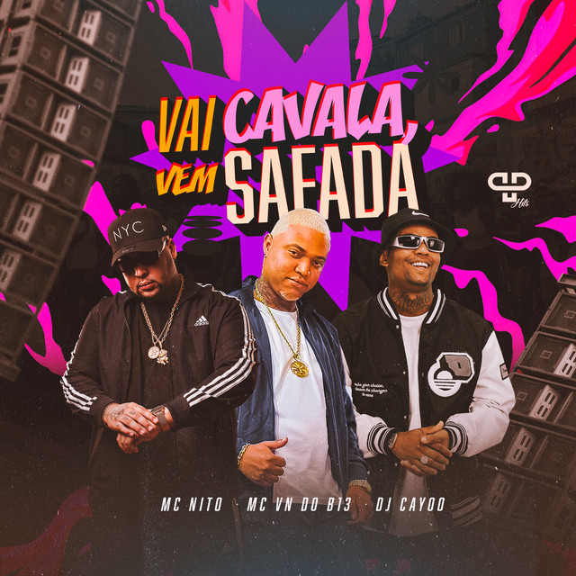 Vai Cavala, Vem Safada