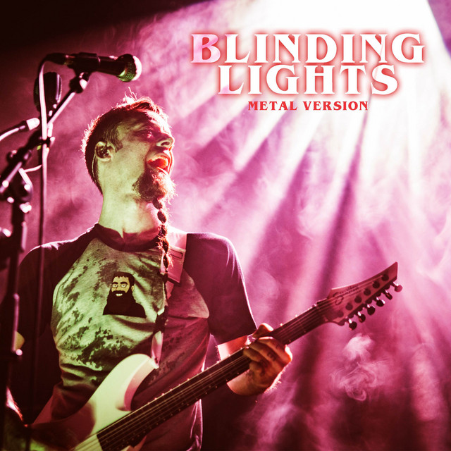 Blinding Lights (Metal Version) - Single by Leo | Spotify