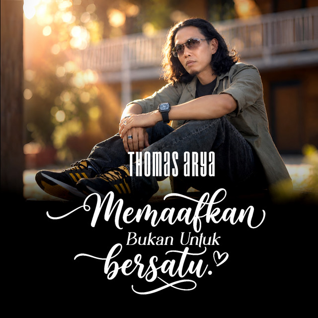 Memaafkan Bukan Untuk Bersatu album image