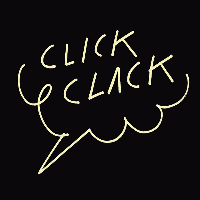 Click Clack by Forgotten Boys