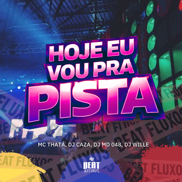 HOJE EU VOU PRA PISTA