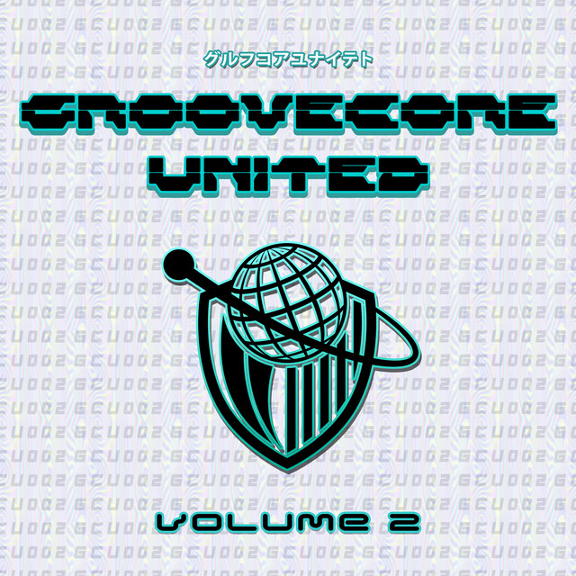 Groovecore United Vol. 2 cover art