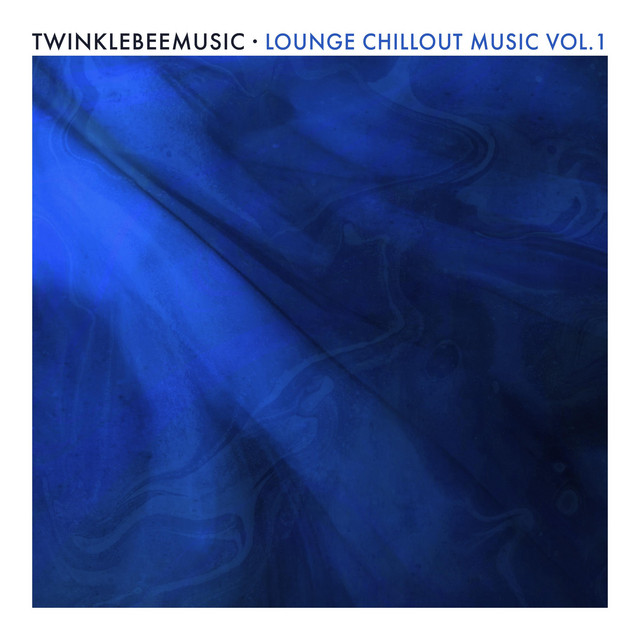 Обкладинка TwinkleBeeMusic — Lounge Chillout Music Vol.1