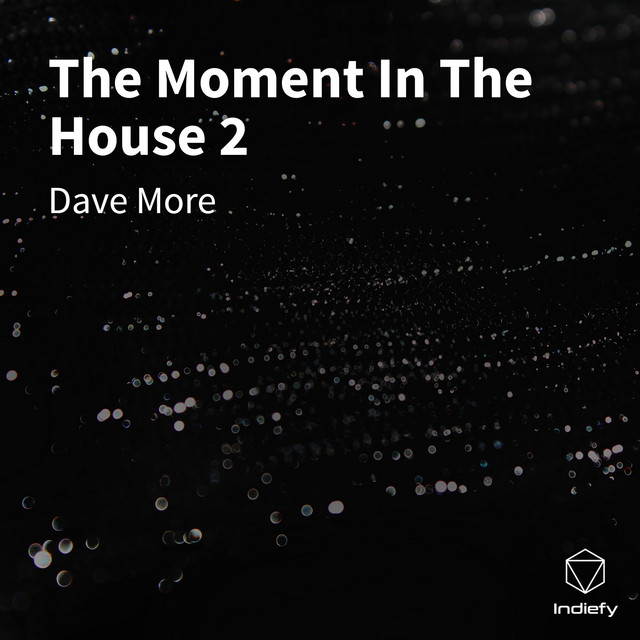 The Moment In The House 2