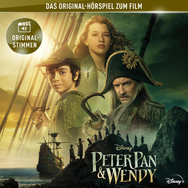Peter Pan & Wendy (Hörspiel zum Disney Real-Kinofilm) cover art