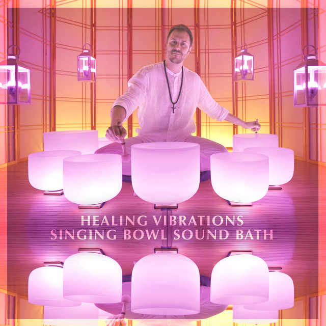 Healing Vibrations Singing Bowl Sound Bath - song and lyrics by Healing ...