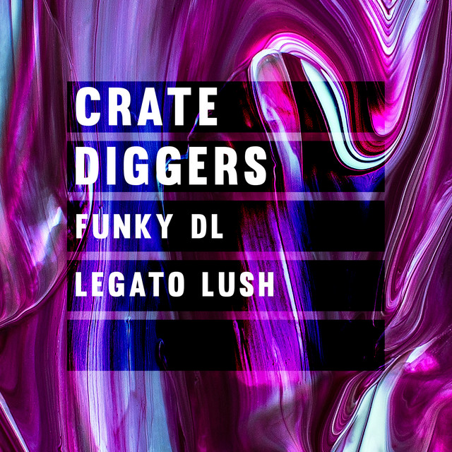 Crate Diggers: Funky DL Legato Lush cover art