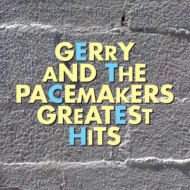Gerry and the Pacemakers Greatest Hits - Compilation by Gerry
