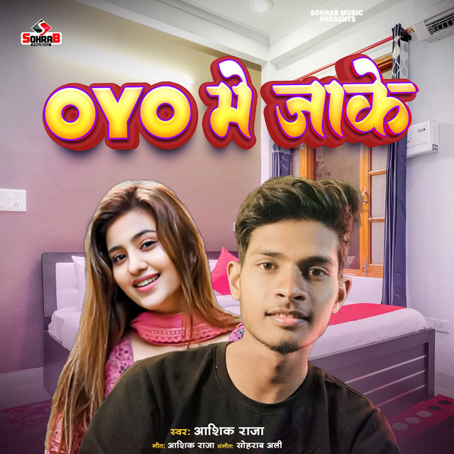 Oyo Me Jake - Single by Ashiq Raja | Spotify